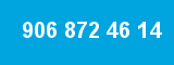 906 872 46 14 906 872 46 14
